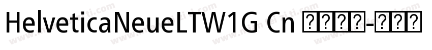HelveticaNeueLTW1G Cn 字体下载字体转换